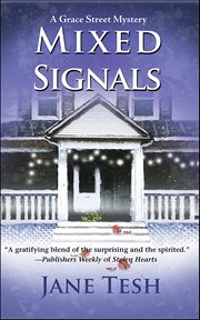 Mixed Signals : Grace Street Mystery cover image