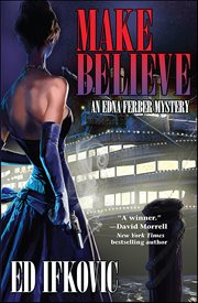 Make Believe : Edna Ferber Mystery cover image