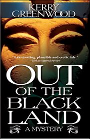 Out of the Black Land : A Mystery cover image