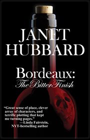 Bordeaux : The Bitter Finish cover image