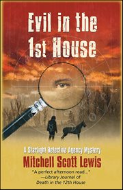 Evil in the 1st House : Starlight Detective Agency cover image