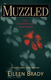 Muzzled : Kate Turner, DVM, Mysteries cover image