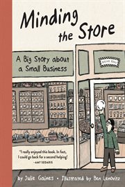Minding the store : a big story about a small business cover image