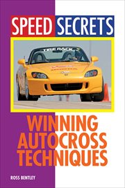 Winning Autocross Techniques : Speed Secrets cover image