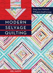Modern selvage quilting cover image