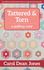 Tattered & torn : a quilting cozy cover image