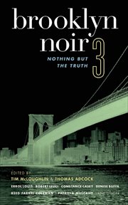 Brooklyn noir 3 : nothing but the truth cover image