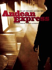 Andean express : a novel cover image