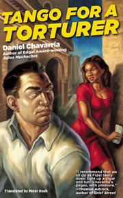 Tango for a torturer : a novel by cover image