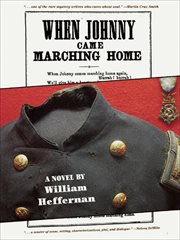 When Johnny came marching home : a novel cover image