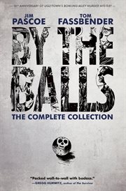 By the balls : the complete collection cover image