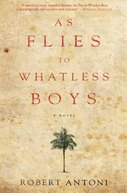 As flies to whatless boys cover image