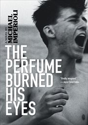 The perfume burned his eyes cover image