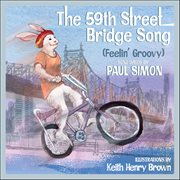 The 59th Street Bridge Song (Feelin' Groovy) cover image