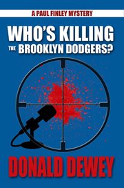Who's killing the Brooklyn Dodgers? cover image