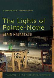 The lights of Pointe-Noire : a memoir cover image