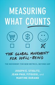 Measuring What Counts : The Global Movement For Well-being cover image