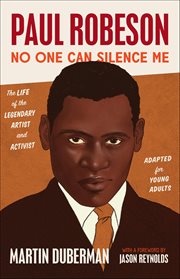 Paul Robeson : No One Can Silence Me cover image