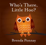 Who's there, Little Hoo? cover image