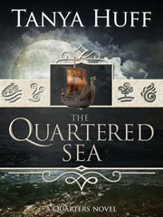 The Quartered sea : a Quarters novel cover image
