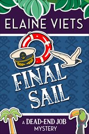 Final Sail : Dead-End Job Mysteries cover image