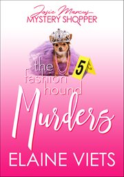 The Fashion Hound Murders : Josie Marcus, Mystery Shopper cover image