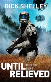 Until Relieved : Lucky 13th cover image