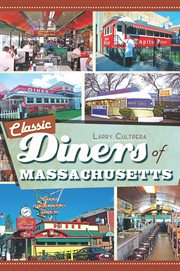 Classic diners of Massachusetts cover image