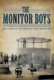 Monitor boys : the crew of the Union's first ironclad cover image