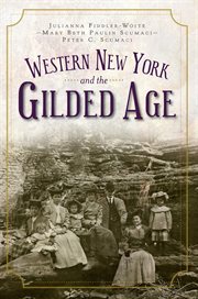 Western New York and the Gilded Age cover image