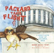 Packard Takes Flight : A Bird's-Eye View of Columbus, Ohio cover image