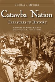 Catawba Nation : treasures in history cover image