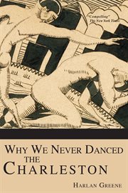 Why we never danced the Charleston cover image