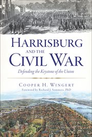 Harrisburg and the Civil War cover image