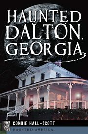 Haunted Dalton, Georgia cover image