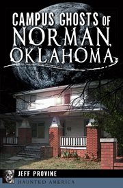 Campus ghosts of Norman, Oklahoma cover image