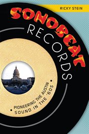 Sonobeat Records : pioneering the Austin sound in the '60s cover image