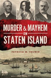 Murder & mayhem on Staten Island cover image