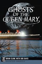 Ghosts of the Queen Mary cover image