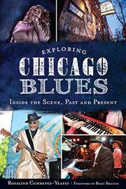 Exploring Chicago Blues : Inside the Scene, Past and Present cover image