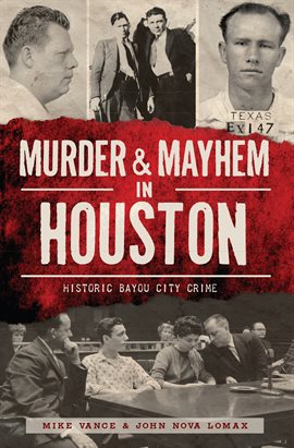 Cover image for Murder & Mayhem in Houston