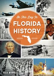 On this day in Florida history cover image