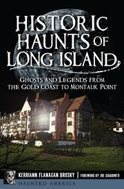 Historic Haunts of Long Island cover image
