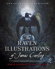 The raven illustrations of james carling. Poe's Classic in Vivid View cover image