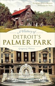 A History of Detroit's Palmer Park cover image