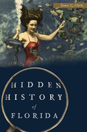 Hidden history of Florida cover image