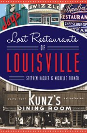 Lost Restaurants of Louisville cover image