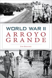 World War Ii Arroyo Grande cover image