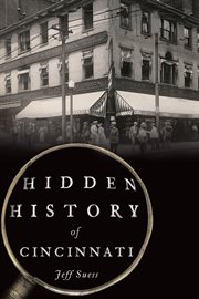 Hidden History of Cincinnati cover image