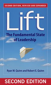 Lift : the fundamental state of leadership cover image